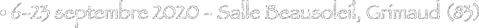 • 6-23 septembre 2020 -
